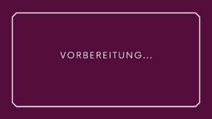 Vorbereitung